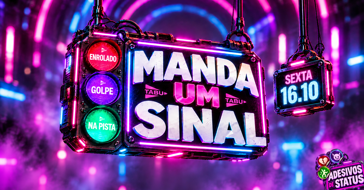 MANDA UM SINAL - SEXTA 16/10